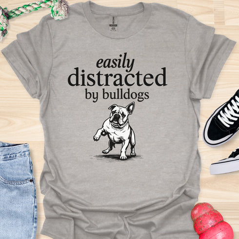 Easily distracted by bulldogs - V5 - Paw Sideways T-Shirt